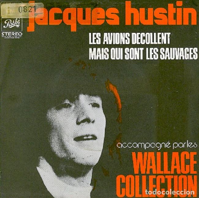 Discos de vinilo: Jacques Hustin &ndash; Les avions d&egrave;collent; Mais qui sont les sauvages &ndash;PATHE 12.323(Ed. Francesa) &ndash; 1972