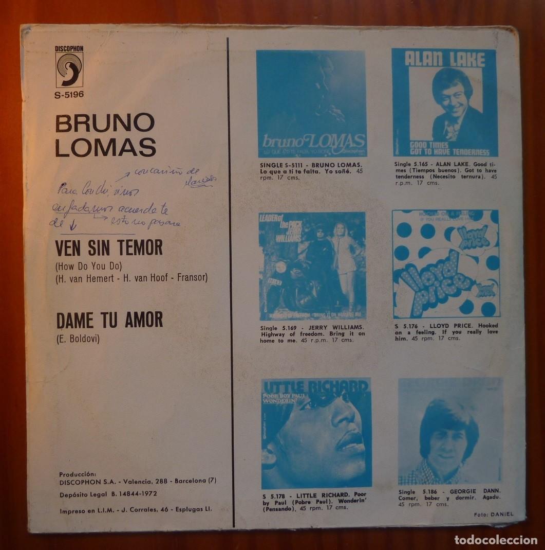 Discos de vinilo: BRUNO LOMAS // VEN SIN TEMOR // 1972 // SINGLE - Foto 2