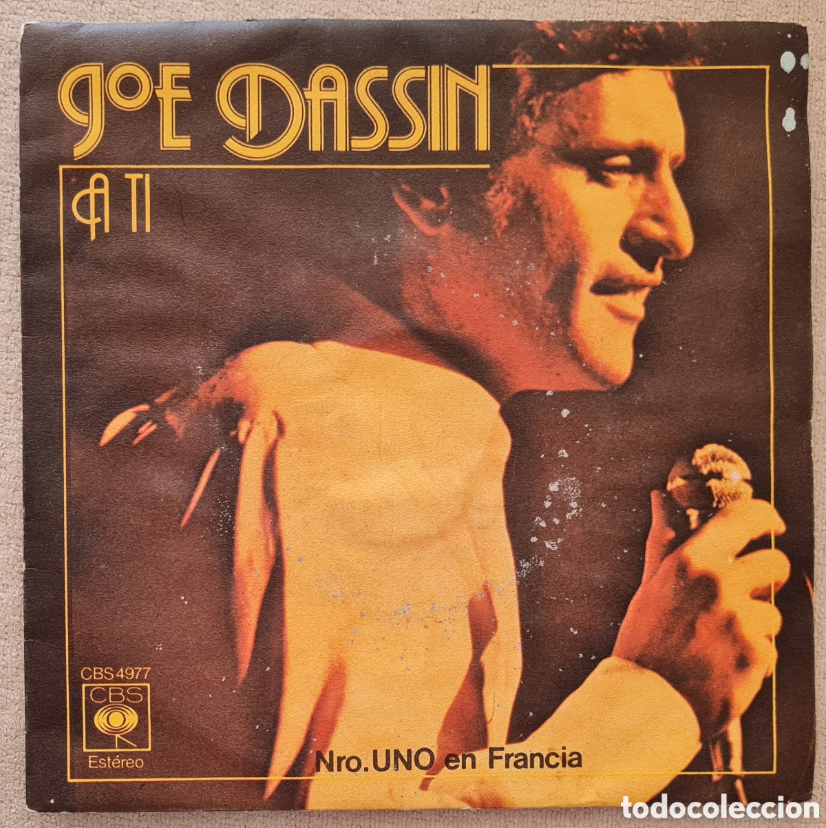 Discos de vinilo: SINGLE - JOE DASSIN - A TI &rdquo;A TOI&rdquo; - 1977 - Foto 1
