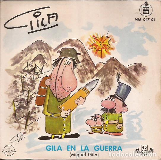 Discos de vinilo: SINGLE GILA EN LA GUERRA HISPAVOX 047 01 - Foto 1