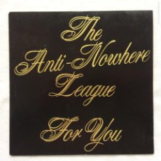 Discos de vinilo: THE ANTI-NOWHERE LEAGUE ‎– FOR YOU / BALLAD OF J.J. DECAY , UK 1982 WXYZ RECORDS
