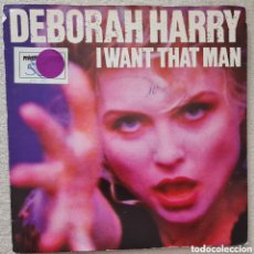 Discos de vinilo: SINGLE - DEBORAH HARRY - I WANT THAT MAN - 1989 UK