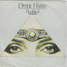 Discos de vinilo: DEBBIE HARRY,BACKFIRED SINGLE DEL 81 PROMO