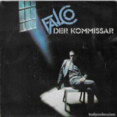 Discos de vinilo: FALCO,DER KOMMISSAR SINGLE DEL 82