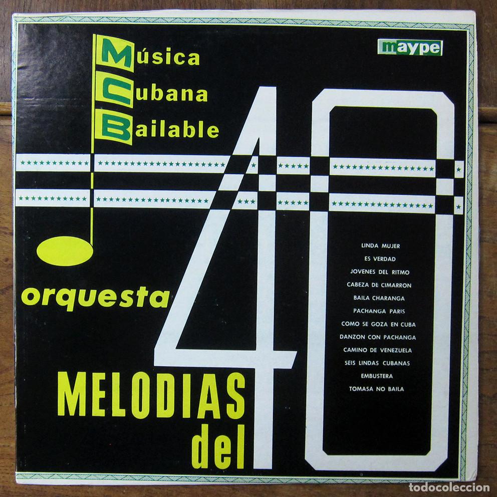 Disques de vinyle: ORQUESTA MELOD&Iacute;AS DEL 40 - M&Uacute;SICA CUBANA BAILABLE - EDICI&Oacute;N USA - CUBA, SALSA