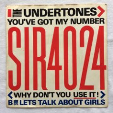 Discos de vinilo: THE UNDERTONES ‎– YOU'VE GOT MY NUMBER (WHY DON'T YOU USE IT!) / LET'S TALK ABOUT GIRLS , UK 1980