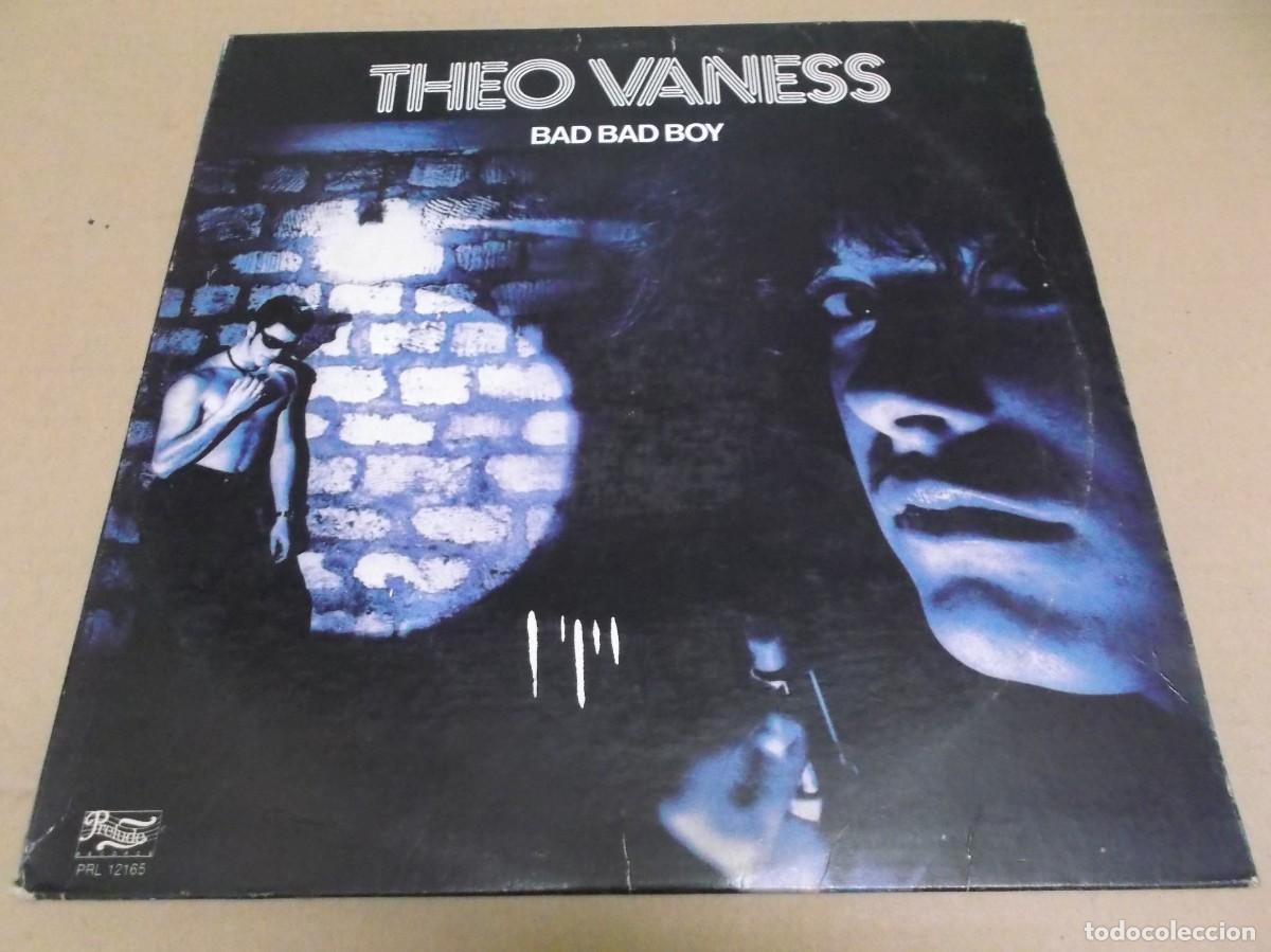 Dischi in vinile: THEO VANESS (LP) BAD BAD BOY A&Ntilde;O 1979 - EDICION U.S.A.