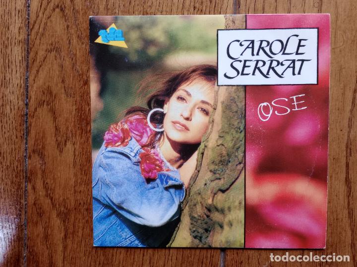 Discos de vinilo: Carole Serrat - ose + si je demande ta main - Foto 1