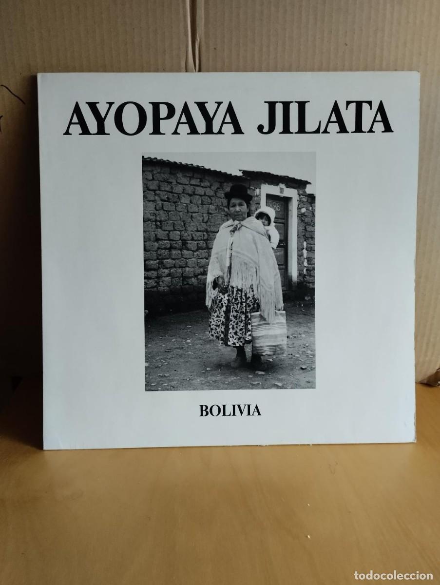 Discos de vinilo: AYOPAYA JILATA ---- BOLIVIA - Foto 1