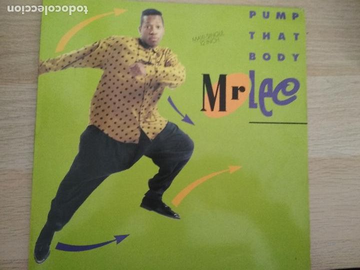 Discos de vinilo: Mr. Lee &lrm;&ndash; Pump That Body 1990 - Foto 1