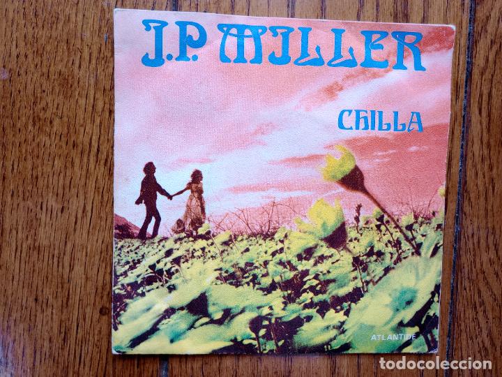 Disques de vinyle: J. P. Miller - chilla + chilla ( versi&oacute;n instrumental)