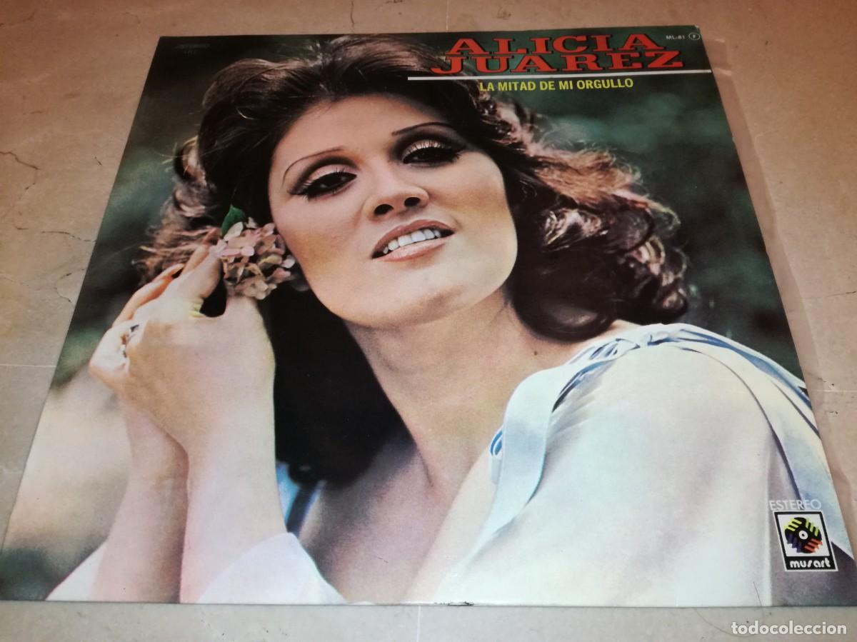 Disques de vinyle: ALICIA JUAREZ-LA MITAD DE MI ORGULLO-ORIGINAL 1979-EN EXCELENTE ESTADO