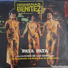 Discos de vinilo: MUY DIFICIL!! HERMANAS BENÍTEZ – PATA PATA; LA CANCIÓN DE LAS GEMELAS – DISCOPHON– 1967. LGS.6