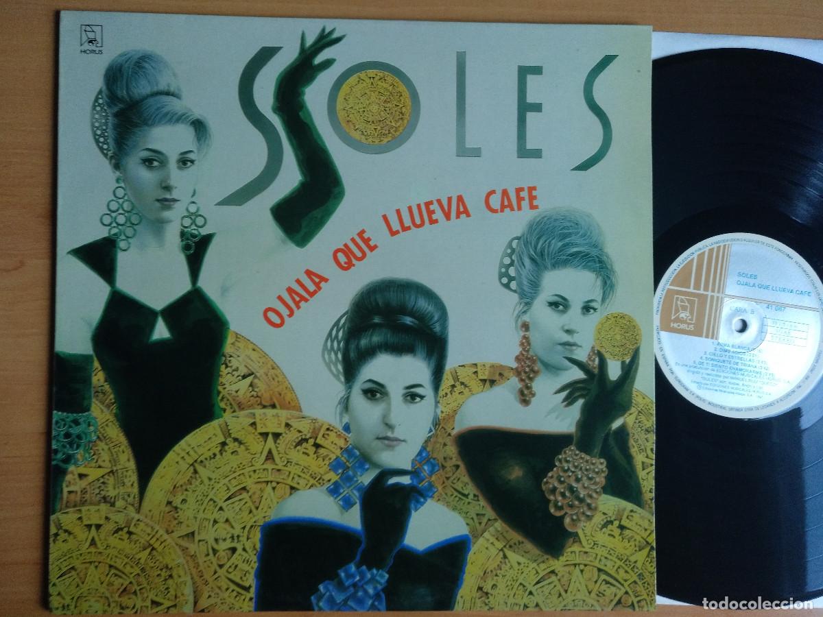 Discos de vinilo: SOLES . OJALA QUE LLUEVA CAFE - Foto 1