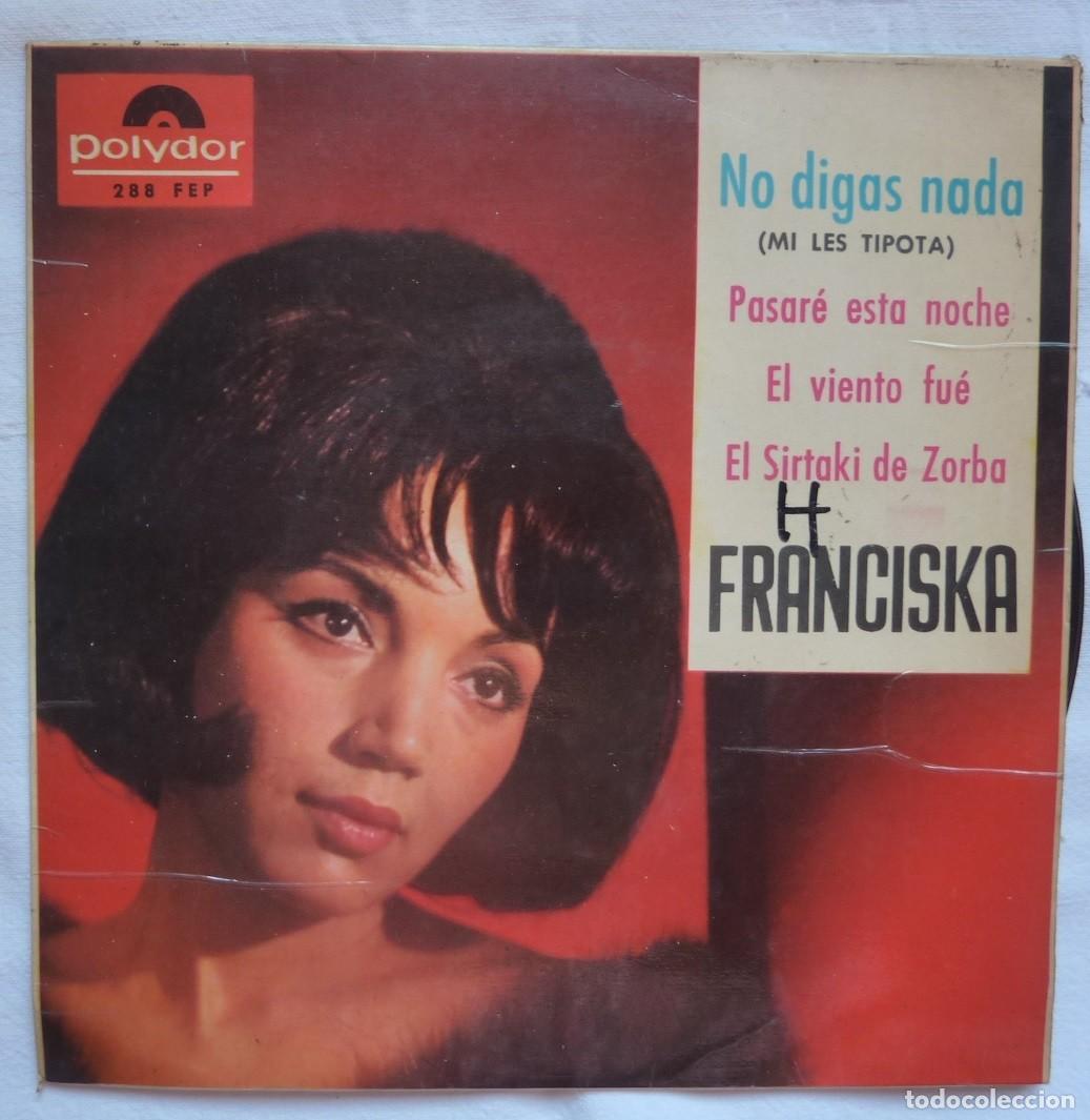 Discos de vinilo: FRANCISKA // NO DIGAS NADA+3 // 1965 // EP - Foto 1