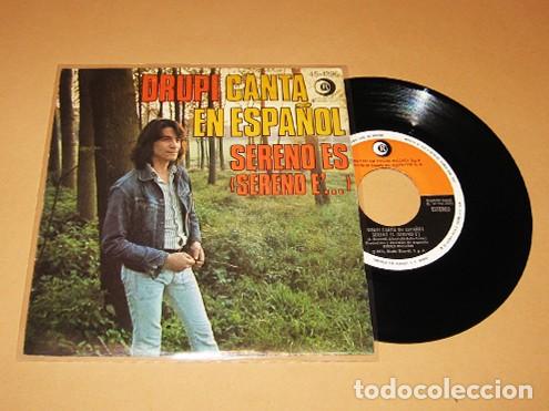 Discos de vinilo: DRUPI - SERENO ES (CANTADO EN ESPA&Ntilde;OL) - SINGLE - 1975 - Foto 1
