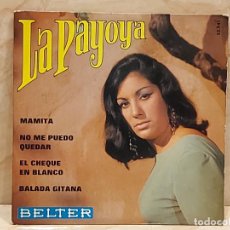 Discos de vinilo: LA PAYOYA / MAMITA +3 / EP-BELTER-1968 / MBC. ***/***