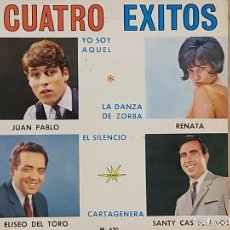 Discos de vinilo: JUAN PABLO-RENATA-ELISEO DEL TORO-SANTY CASTELLANOS / CUATRO ÉXITOS / EP-1966 / MBC. ***/***