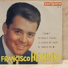 Discos de vinilo: FRANCISCO HEREDERO / FANNY +3 / EP-VERGARA-1964 / MBC. ***/***