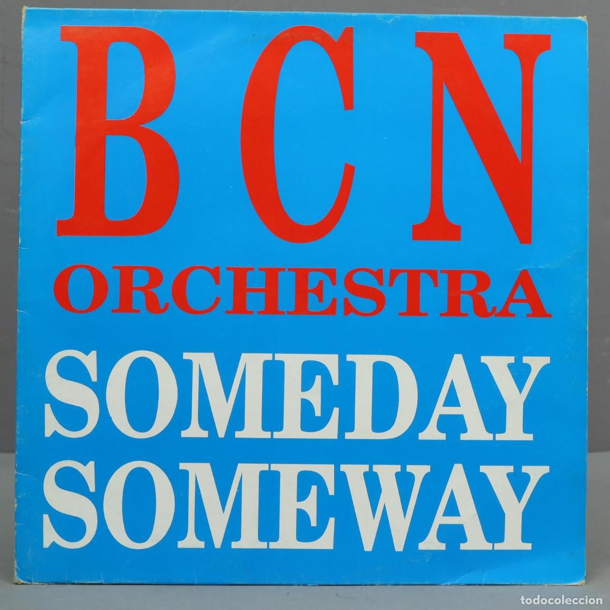 Discos de vinilo: LP. BCN Orchestra &ndash; Someday, Someway - Foto 1