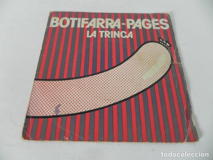Discos de vinilo: SINGLE LA TRINCA (BOTIFARRA DE PAGES) EDIGSA-1974 - Foto 1