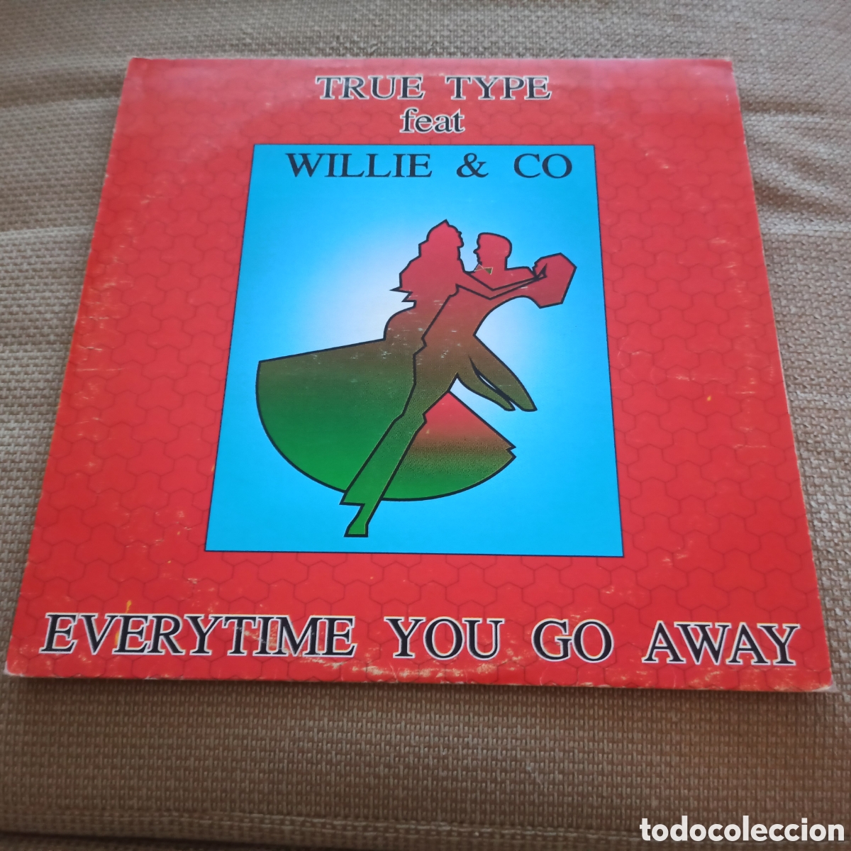 Discos de vinilo: True Type Feat. Willie & Co - Everytime You Go Away (12&rdquo;) - Foto 1