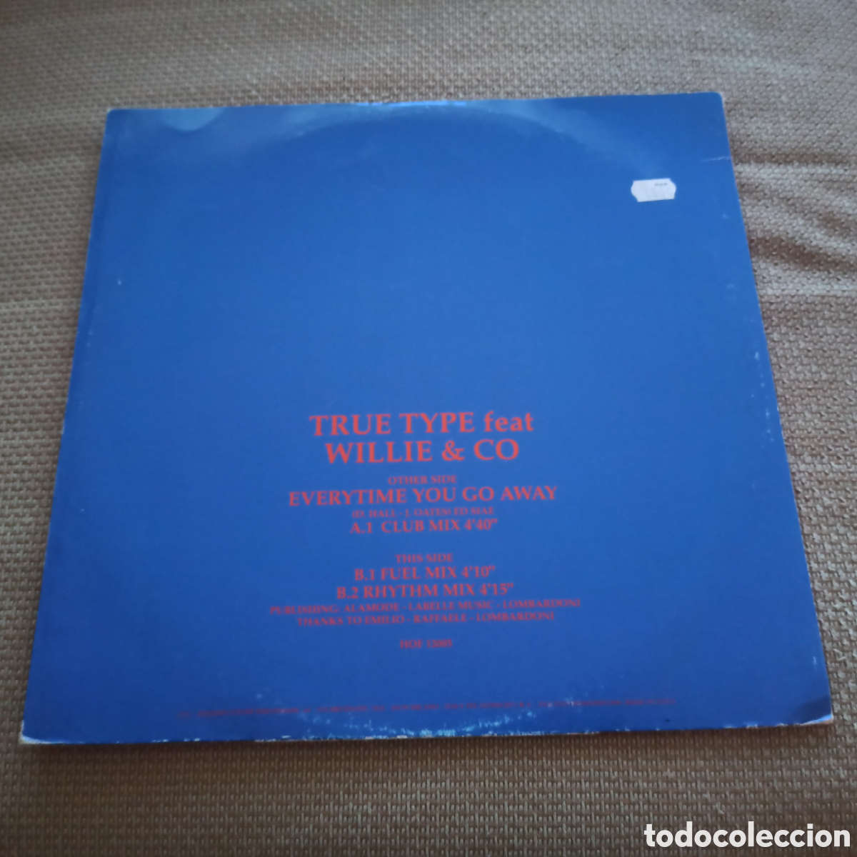 Discos de vinilo: True Type Featuring Willie & Co - Everytime You Go Away (12&rdquo;) - Foto 2