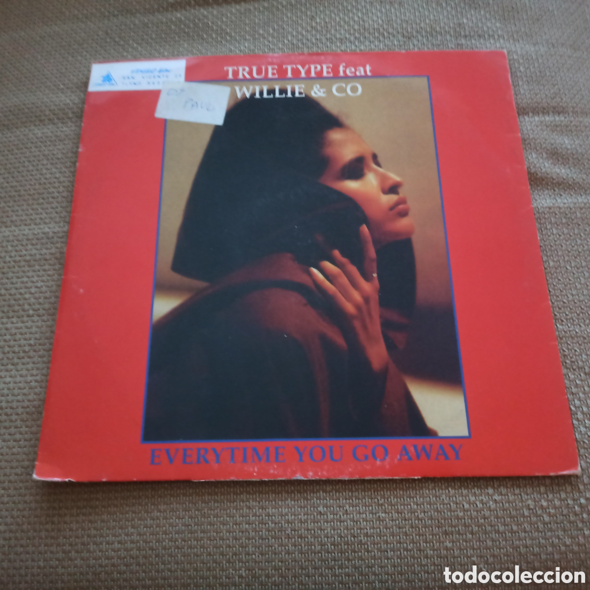 Discos de vinilo: True Type Featuring Willie & Co - Everytime You Go Away (12&rdquo;) - Foto 1