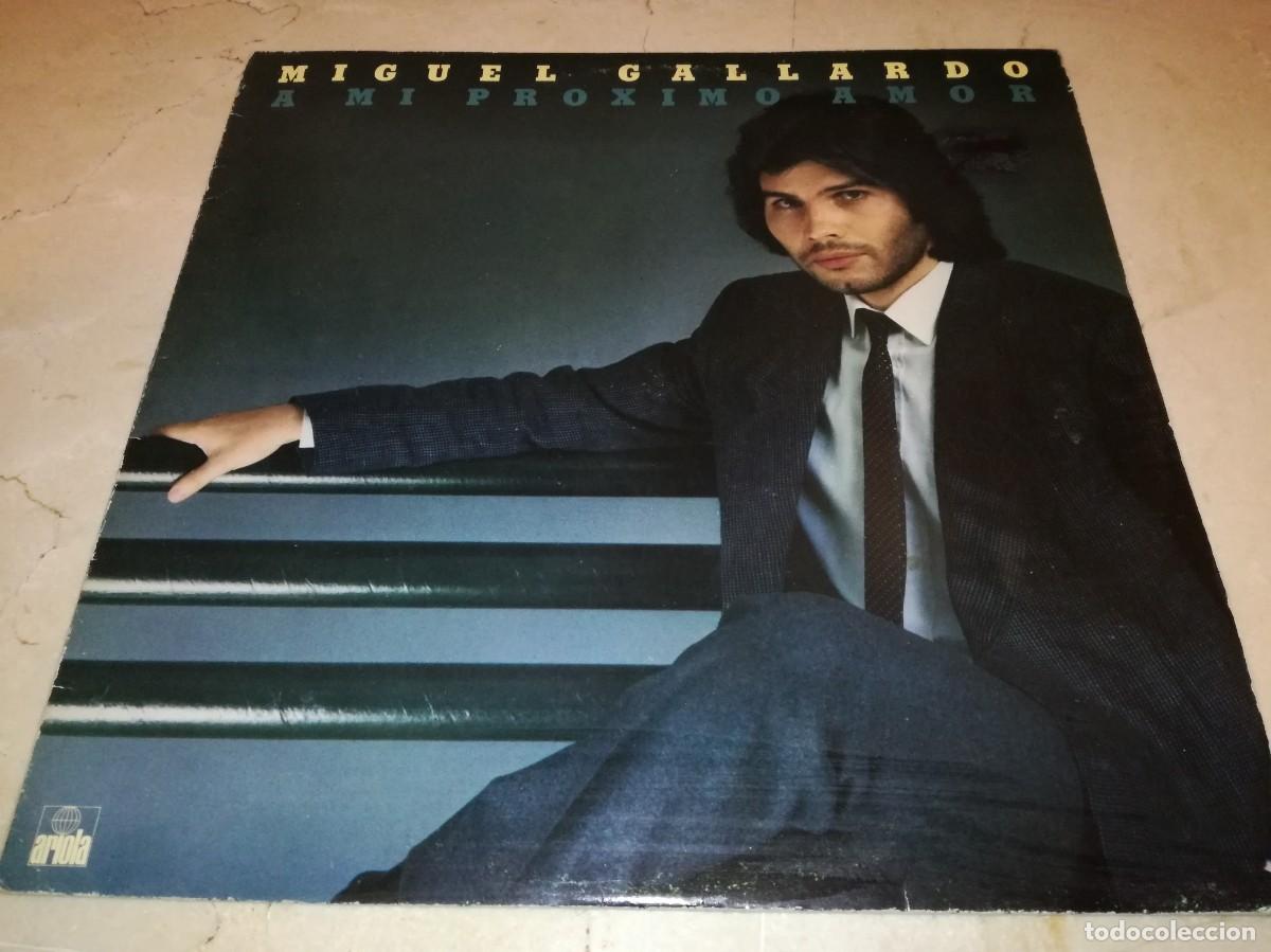Discos de vinilo: MIGUEL GALLARDO-A MI PROXIMO AMOR-ORIGINAL 1982 - Foto 1