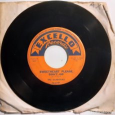 Discos de vinilo: THE GLADIOLAS. LITTLE DARLIN'/SWEETHEART PLEASE DON'T GO. EXCELL, USA 1957 SINGLE