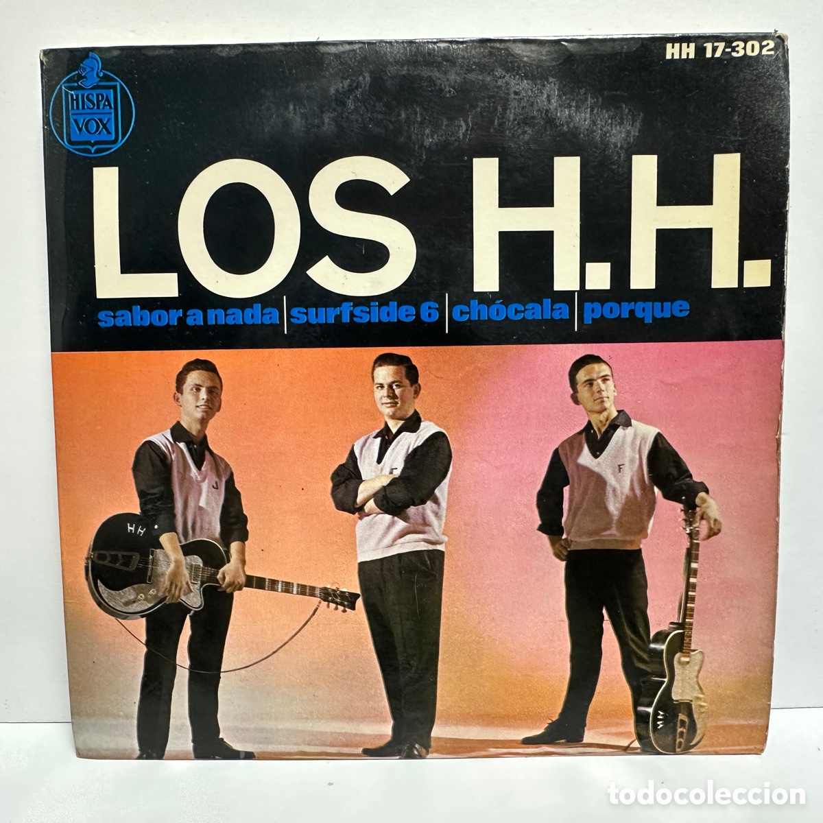 Discos de vinilo: Los H.H. - Sabor A Nada (7&rdquo;, EP, Mono) - Foto 1