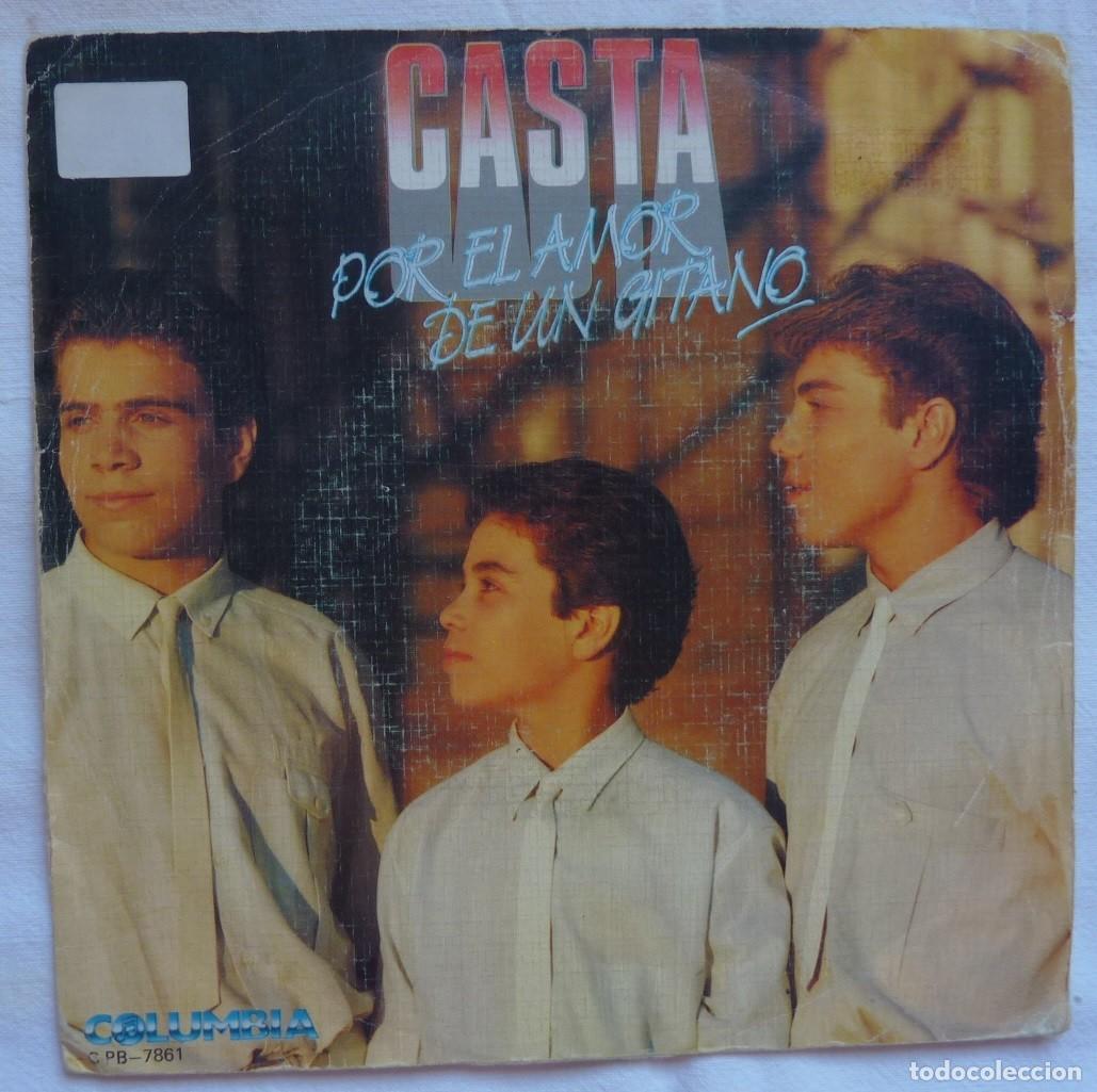 Discos de vinilo: CASTA / POR EL AMOR DE UN GITANO / 1985 / SINGLE - Foto 1