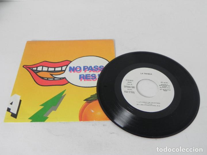 Discos de vinilo: SINGLE LA TRINCA (NO PASSA RES!) ARIOLA-1986 - Foto 2