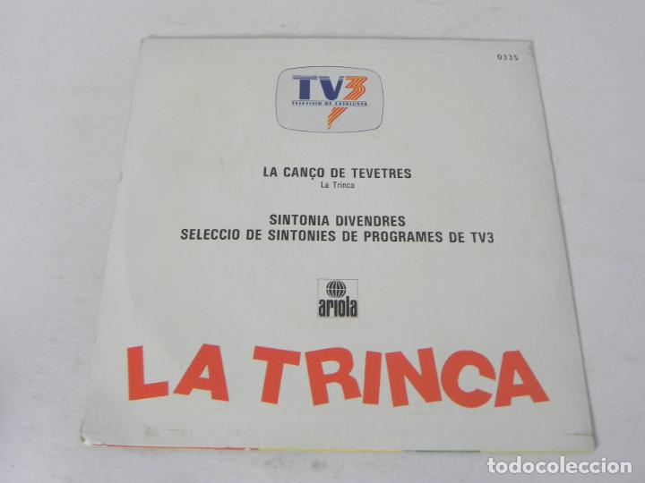 Discos de vinilo: SINGLE LA TRINCA (NO PASSA RES!) ARIOLA-1986 - Foto 4