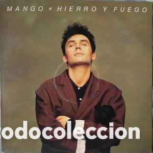 Discos de vinilo: Mango &lrm;&ndash; Hierro Y Fuego - Foto 1