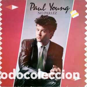 Discos de vinilo: Paul Young &lrm;&ndash; No Parlez - Foto 1