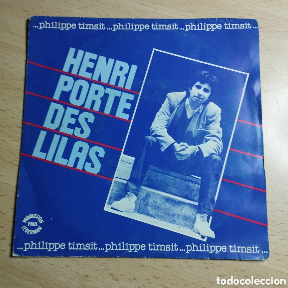 Discos de vinilo: Single 7&rdquo; Philippe Timsit 1981 France. Henri forte des lilas + Qu'est -ce que 'je vais faire sans t.