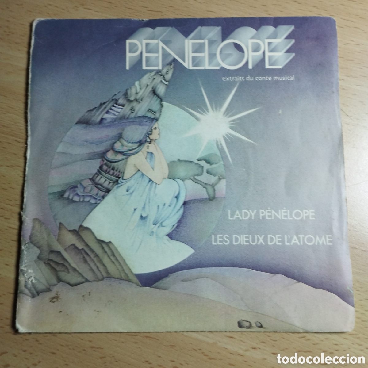 Disques de vinyle: Single 7&rdquo; Pen&eacute;lope 1978 France Lady Pen&eacute;lope + des dieux de l' atome.