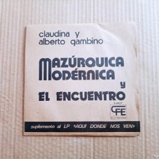 Discos de vinilo: CLAUDINA Y ALBERTO GAMBINO - MAZURQUICA MODERNICA SINGLE 1974
