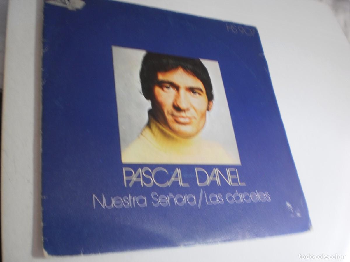 Discos de vinilo: single pascal danel. nuestra se&ntilde;ora. las c&aacute;rceles. hispavox 1973 spain (seminuevo) - Foto 1