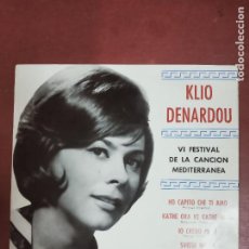 Discos de vinilo: KLIO DENARDOU - VI FESTIVAL DE CANCION MEDITERRANEA - HO CAPITO CHE TI AMO + 3. EP ODEON 1964