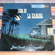 Discos de vinilo: RENE TOUZET Y SU ORQUESTA - CENA EN LA HABANA