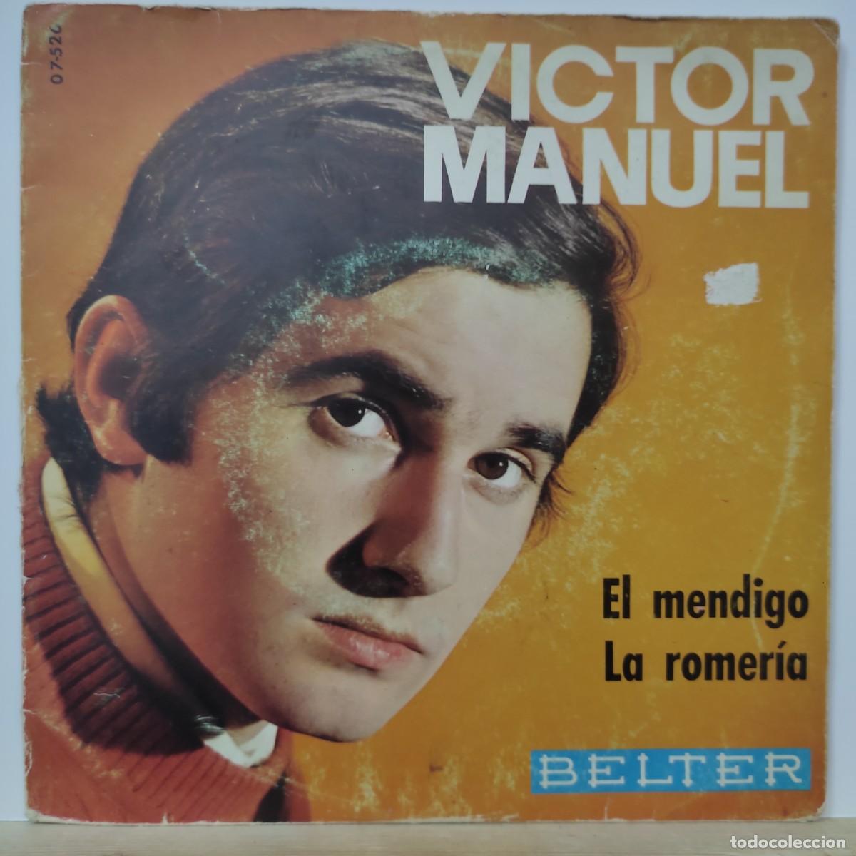 Discos de vinilo: VICTOR MANUEL EL MENDIGO / LA ROMERIA - Foto 1