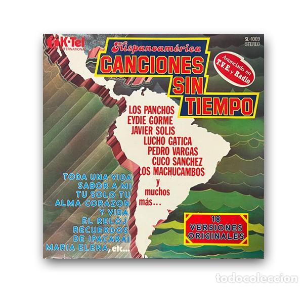 Discos de vinilo: Various &ndash; Hispanoam&eacute;rica - Canciones Sin Tiempo LP - Foto 1