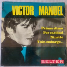 Discos de vinilo: VICTOR MANUEL EP SELLO BELTER EDITADO EN ESPAÑA AÑO 1966...