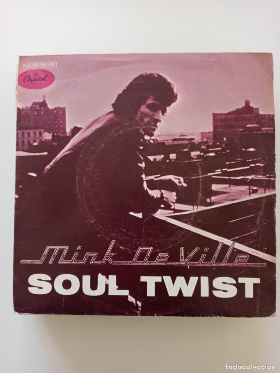 Discos de vinilo: Mink DeVille - Soul Twist (7&rdquo;) 1978 - Foto 1