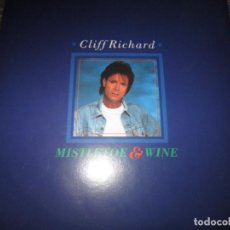 Discos de vinilo: CLIFF RICHARD - MISTLETOE & WINE MAXI 45 R.P.M. MUY NUEVO(5) EDICION INGLESA 1988