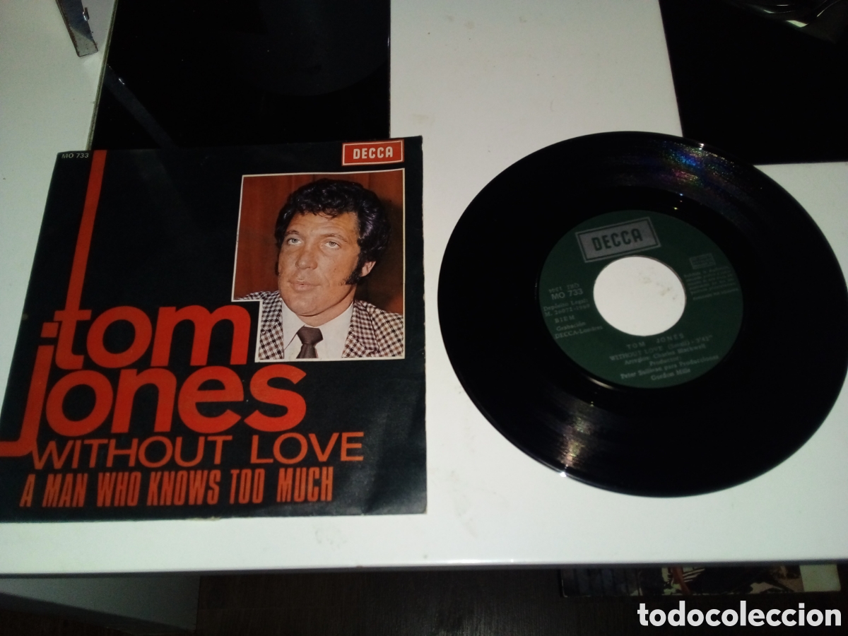 Discos de vinilo: TOM JONES - WITHOUT LOVE - SINGLE - SPAIN - DECCA - L - - Foto 1