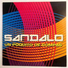 Discos de vinilo: SANDALO / UN POQUITO DE COMPAS / MX BMG ARIOLA 1994 / ESPAÑA