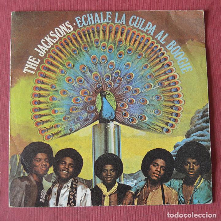 Discos de vinilo: THE JACKSONS - &Eacute;CHALE LA CULPA AL BOOGIE - MICHAEL JACKSON - Foto 1